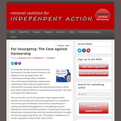For Insurgency: The Case against Partnership : Independent Action