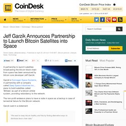 Jeff Garzik Announces Partnership to Launch Bitcoin Satellites into Space