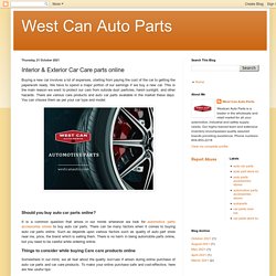 West Can Auto Parts: Interior & Exterior Car Care parts online