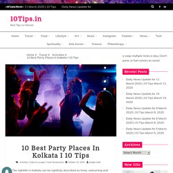 10 Best Party Places In Kolkata I 10 Tips - 10Tips.in