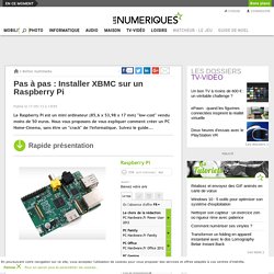 Pas à pas : Installer XBMC sur un Raspberry Pi