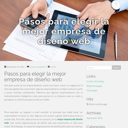 Pasos para elegir la mejor empresa de diseño web