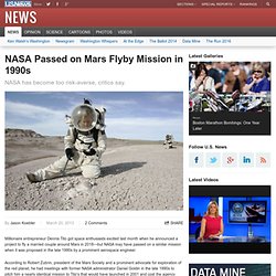 NASA Passed on Mars Flyby Mission in 1990s