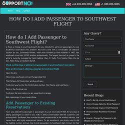 How do I Add Passenger to Southwest Flight