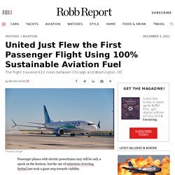 United Flies Passenger Flight Using 100% Sustainable Aviation Fuel