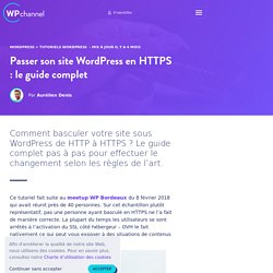 Passer son site WordPress en HTTPS : le guide complet