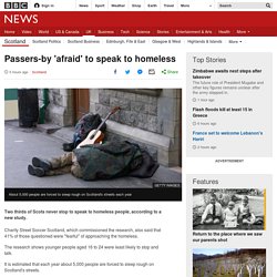 Passers-by 'afraid' to speak to homeless