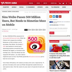 Sina Weibo Passes 500 Million Users, But Needs to Monetize More on Mobile