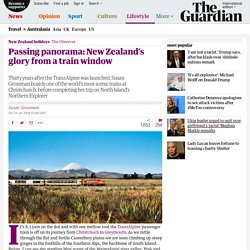 Passing panorama: New Zealand’s glory from a train window