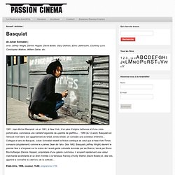 Basquiat / Passion Cinéma