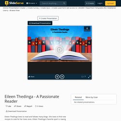 Eileen Thedinga - A Passionate Reader
