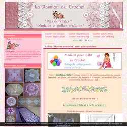 Le blog de Anne - Passionnée de Crochet d'Art , vous allez découvrir tous mes ouvrages réalisés avec mes explications , des blogs Crochet proposant de nombreux modèles et grilles gratuites . Bonne visite et excellent Crochet à toutes !