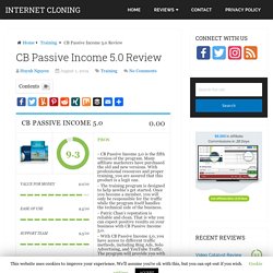 CB Passive Income 5.0 Review - Don't Buy Before You Read This Review