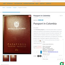 Passport In Colombia - HK BILLS SUPPLIER