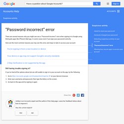 “Password incorrect” error - Accounts Help
