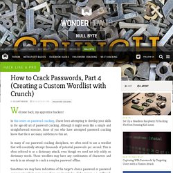 How to Crack Passwords, Part 4 (Creating a Custom Wordlist with Crunch)
