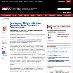 New Memory Method Lets Users Remember Long Passwords