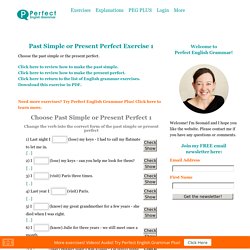 Past Simple or Present Perfect 1