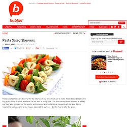 Pasta Salad Skewers