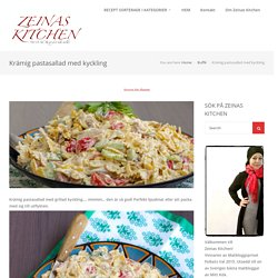 Krämig pastasallad med kyckling - ZEINAS KITCHEN
