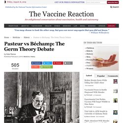 Pasteur vs Béchamp: The Germ Theory Debate
