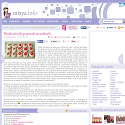 » Pasticcini di pasta di mandorle - Ricetta Pasticcini di pasta di mandorle di Misya