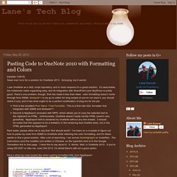 Lane's Tech Blog: Pasting Code to OneNote 2010 with Formatting and Colors