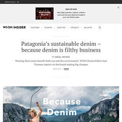 Patagonia's new denim line is changing things for the better