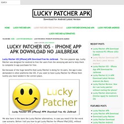Lucky Patcher iOS - iPhone App APK Download No Jailbreak