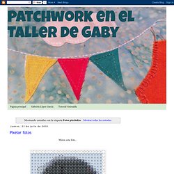 Patchwork en el Taller de Gaby: Fotos pixeladas