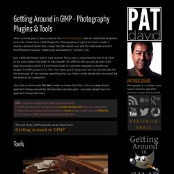 Getting Around in GIMP - Photography Plugins & Tools