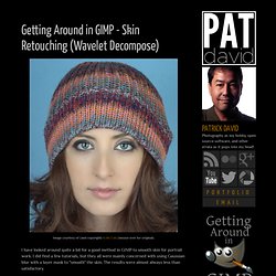 Getting Around in GIMP - Skin Retouching (Wavelet Decompose)