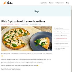 Pâte à pizza healthy au chou-fleur