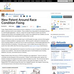 New Patent Around Race Condition Fixing