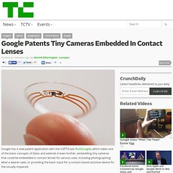 Google Patents Tiny Cameras Embedded In Contact Lenses