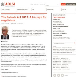 The Patents Act 2013: A triumph for negativism