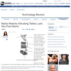 Nokia Patents Vibrating Tattoo, Lets You Feel Alerts