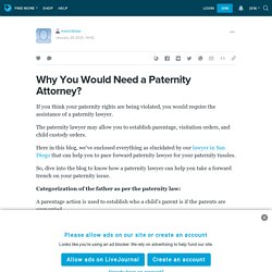 Why You Would Need a Paternity Attorney?: mesniklaw — LiveJournal