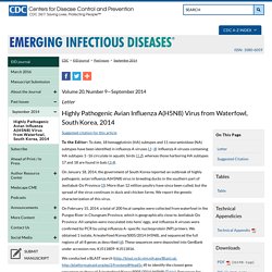 CDC EID - Volume 20, Number 9—September 2014. Au sommaire notamment: Highly Pathogenic Avian Influenza A(H5N8) Virus from Waterfowl, South Korea, 2014
