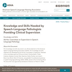 Knowledge and Skills Needed by Speech-Language Pathologists Providing Clinical Supervision