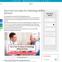 Top 5 ICD-10 Codes for Pathology Billing Services