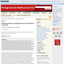 Pathophysiology of dyslipidaemia in the metabolic syndrome