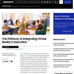 The Pathway to Integrating Virtual Reality in Education