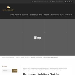 Pathway Lighting Guide: Essentials of Pathway Lighting