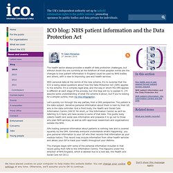 ICO blog: NHS patient information and the Data Protection Act