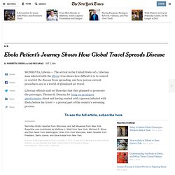 Ebola Patient’s Journey Shows How Global Travel Spreads Disease - NYTimes.com