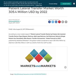 Patient Lateral Transfer Market Worth 305.4 Million USD by 2022