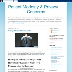 Patient Modesty & Privacy Concerns: History of Patient Modesty, Part 1