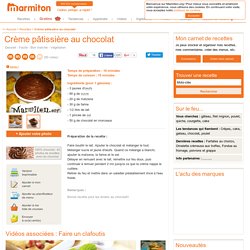 Crème pâtissière au chocolat : Recette de Crème pâtissière au chocolat