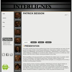 Patrick Besson « Interlignes